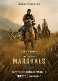 Постер сериалa Йеллоустоун: Маршалы